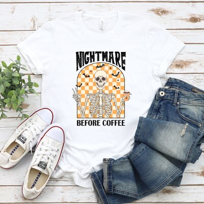 Nightmare Before Coffee Skeleton T-Shirt, Halloween Shirt, Coffee - image1